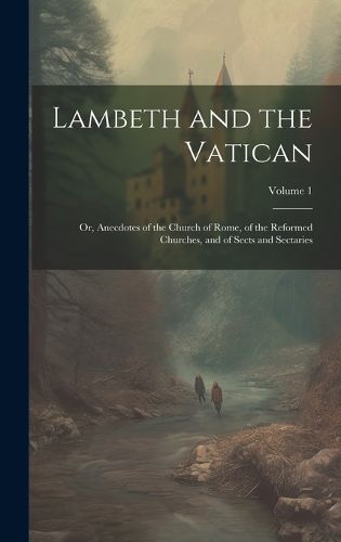 Cover image for Lambeth and the Vatican