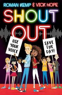 Cover image for Shout Out: Use Your Voice, Save the Day