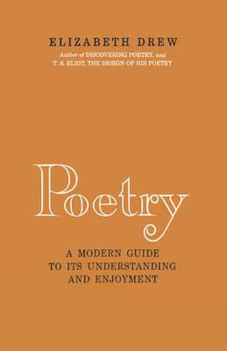 Poetry: A Modern Guide to Its Understanding and Enjoyment