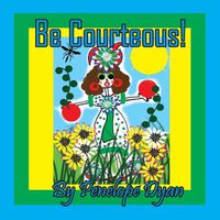 Cover image for Be Courteous!