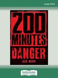 Cover image for 200 Minutes of Danger
