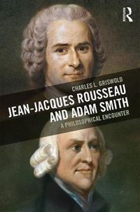 Cover image for Jean-Jacques Rousseau and Adam Smith: A Philosophical Encounter