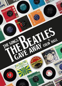 Cover image for The Songs The Beatles Gave Away