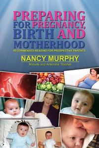 Cover image for Preparing For Pregnancy, Birth and Motherhood