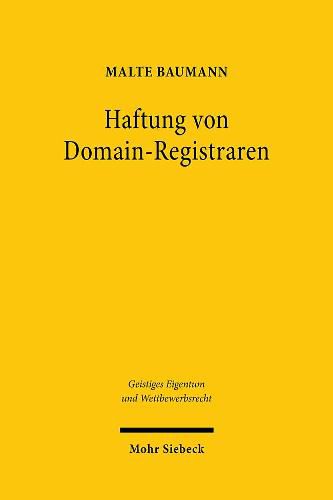 Cover image for Haftung von Domain-Registraren: Verantwortlichkeit eines neutralen Diensteanbieters fur urheberrechtsverletzende Inhalte Dritter