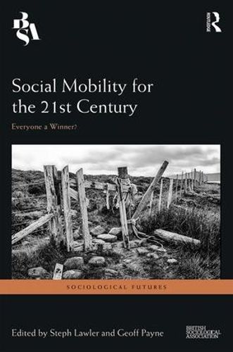 Cover image for Social Mobility for the 21st Century: Everyone a Winner?