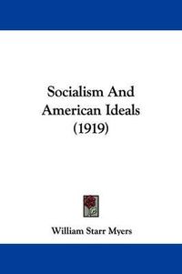 Cover image for Socialism and American Ideals (1919)