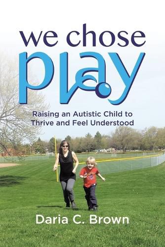 Cover image for We Chose Play