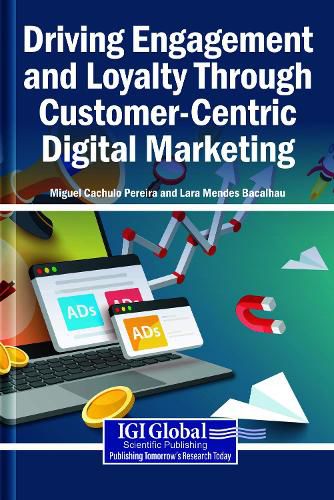 Cover image for Driving Engagement and Loyalty Through Customer-Centric Digital Marketing