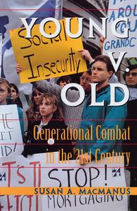 Cover image for Young v. Old: Generational Combat in the 21st Century