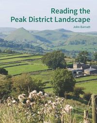 Cover image for Reading the Peak District Landscape