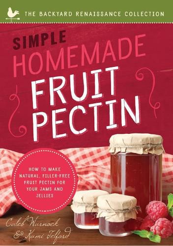 Cover image for Simple Homemade Fruit Pectin: How to Make Natural, Filler-Free Fruit Pectin for Your Jams and Jellies