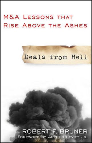 Cover image for Deals from Hell: M&A Lessons That Rise Above the Ashes