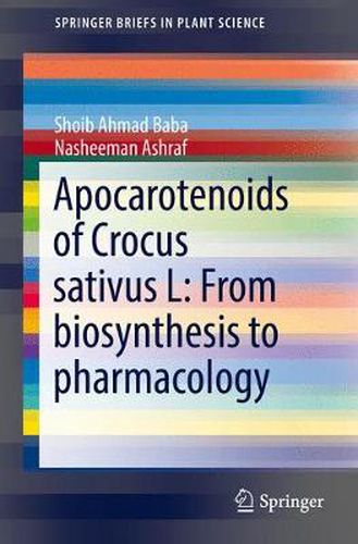 Cover image for Apocarotenoids of Crocus sativus L: From biosynthesis to pharmacology