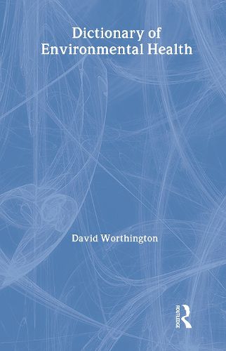 Cover image for Dictionary of Environmental Health