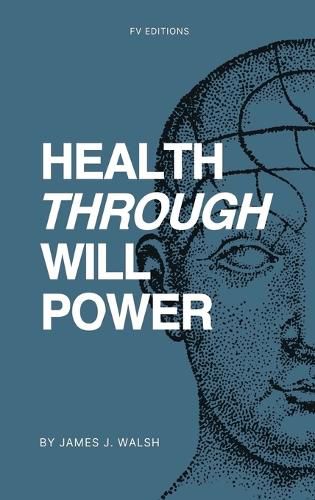 Cover image for Health Through Will Power