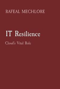 Cover image for IT Resilience