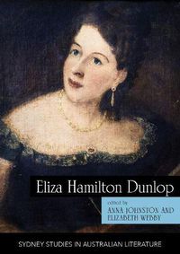 Cover image for Eliza Hamilton Dunlop: Writing from the Colonial Frontier