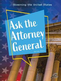Cover image for Ask the Attorney General