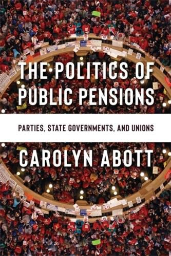 Cover image for The Politics of Public Pensions