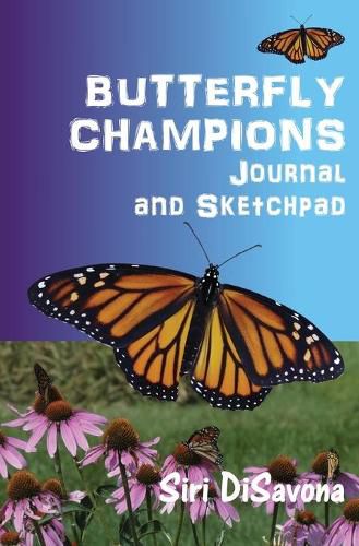 Cover image for BUTTERFLY CHAMPIONS Journal and Sketchpad