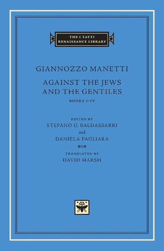 Against the Jews and the Gentiles: Books I-IV