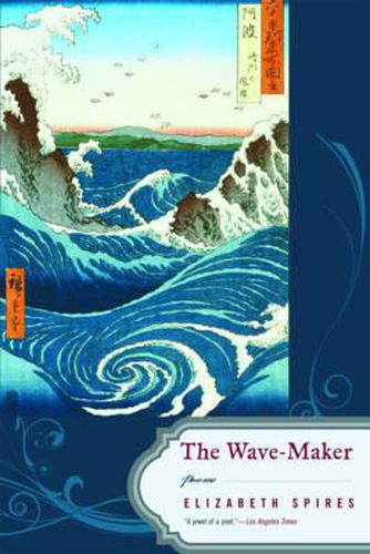 The Wave-Maker: Poems