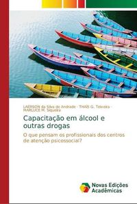 Cover image for Capacitacao em alcool e outras drogas