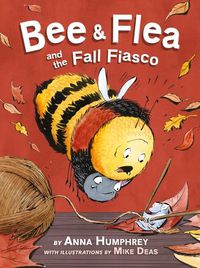 Cover image for Bee & Flea and the Fall Fiasco