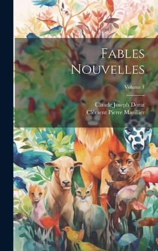 Cover image for Fables Nouvelles; Volume 1