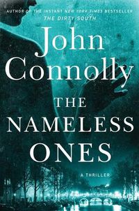 Cover image for The Nameless Ones, 19: A Thriller