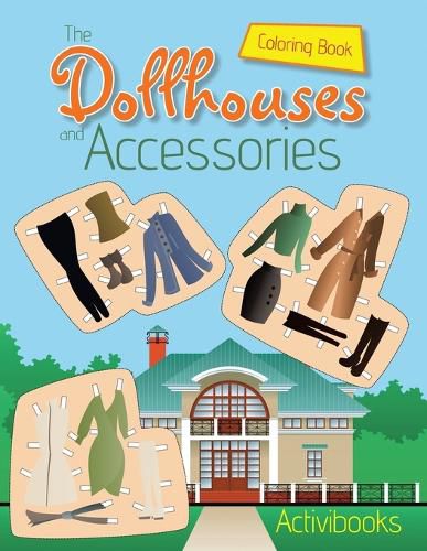 Cover image for The Dollhouses and Accessories Coloring Book