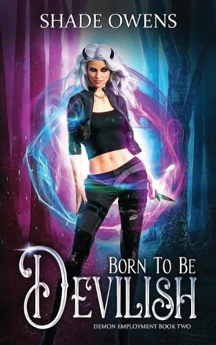 Cover image for Born to be Devilish: A Snarky Urban Fantasy Series