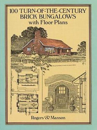 Cover image for 100 Turn-of-the-Century Brick Bungalows with Floor Plans