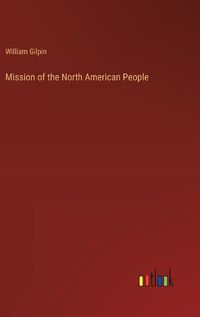 Cover image for Mission of the North American People