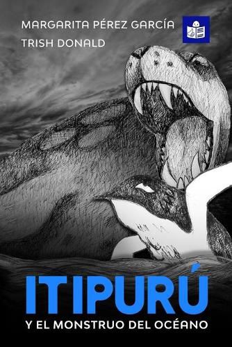 Cover image for Itipuru y el monstruo del oceano: Spanish-English in Easy-to-Read format