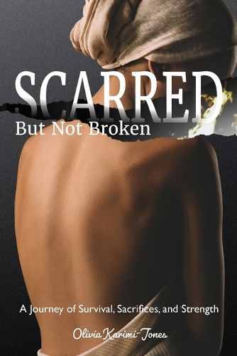 Cover image for SCARRED, But Not Broken