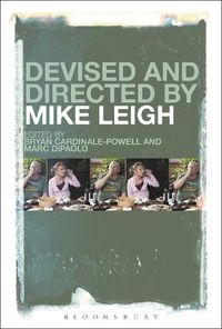 Cover image for Devised and Directed by Mike Leigh