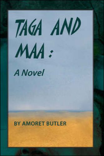 Cover image for Taga and Maa: A Novel