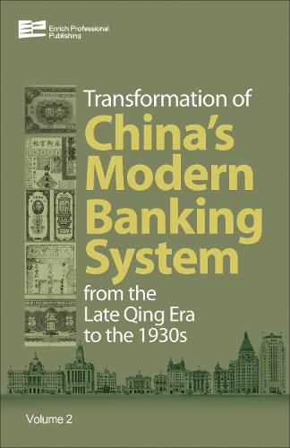 Cover image for The Transformation of China's Banking System: From the Late Qing Era to the 1930s