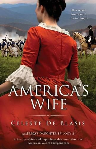 Cover image for America's Wife: A heartbreaking and unputdownable novel about the American War of Independence