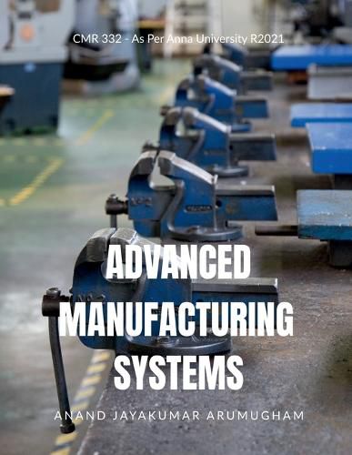 Cover image for Advanced Manufacturing Systems