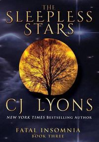 Cover image for The Sleepless Stars: a Novel of Fatal Insomnia