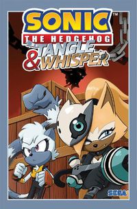 Cover image for Sonic the Hedgehog: Tangle and Whisper