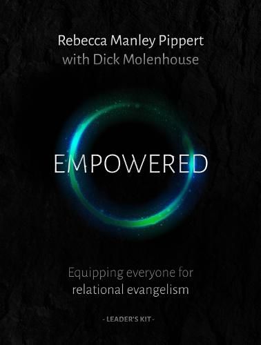 Empowered DVD Leader's Kit: Equipping Everyone for Relational Evangelism