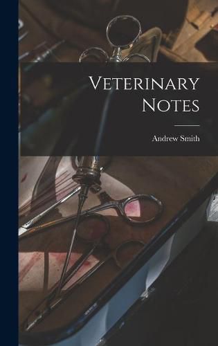 Cover image for Veterinary Notes [microform]