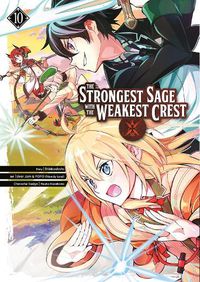 Cover image for The Strongest Sage With The Weakest Crest 10