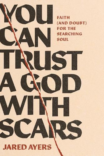 Cover image for You Can Trust a God with Scars