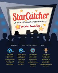 Cover image for StarCatcher: A True Life Hollywood Fantasy