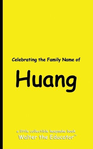 Cover image for Celebrating the Family Name of Huang